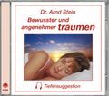 Bewusster und angenehmer träumen