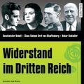 CD WISSEN - Widerstand im Dritten Reich