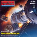 Perry Rhodan 2515: Operation Hathorjan