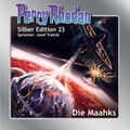 Perry Rhodan Silber Edition 23: Die Maahks