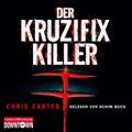 Der Kruzifix-Killer (Ein Hunter-und-Garcia-Thriller 1)