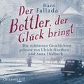 Der Bettler, der Glück bringt