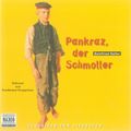 Pankraz, der Schmoller