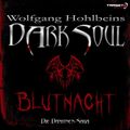 Wolfgang Hohlbeins Dark Soul 2: Blutnacht