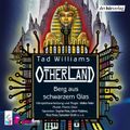 Otherland: Berg aus schwarzem Glas