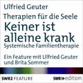 Therapien für die Seele - Keiner ist alleine krank