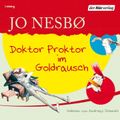 Doktor Proktor im Goldrausch