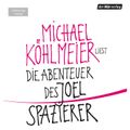 Die Abenteuer des Joel Spazierer