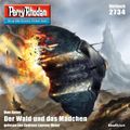 Perry Rhodan 2734: Der Wald und das Mädchen