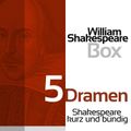 William Shakespeare: 5 Dramen