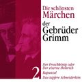 Der Froschkönig: Die schönsten Märchen der Gebrüder Grimm 2