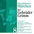 Frau Holle: Die schönsten Märchen der Gebrüder Grimm 8