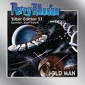 Perry Rhodan Silber Edition 33: OLD MAN