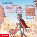 Der kleine Ritter Trenk und fast das ganze Leben im Mittelalter