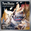 Perry Rhodan Silber Edition 74: Konzil der Sieben (Teil 2)