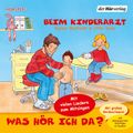 Was hör ich da? Beim Kinderarzt