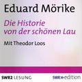 Die Historie von der schönen Lau