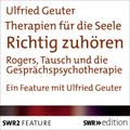 Therapien für die Seele - Richtig zuhören