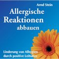 Allergische Reaktionen abbauen