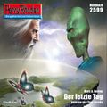 Perry Rhodan 2599: Der letzte Tag