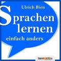 Sprachen lernen einfach anders