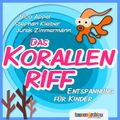 Das Korallenriff