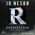 Rotkehlchen (Ein Harry-Hole-Krimi 3)