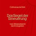 Das Siegel der Erneuerung