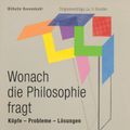 Wonach die Philosophie fragt