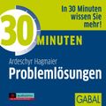 30 Minuten Problemlösungen