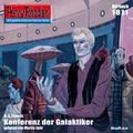 Perry Rhodan 1811: Konferenz der Galaktiker