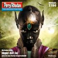 Perry Rhodan 2794: Jäger der Jaj