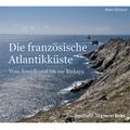 Die französische Atlantikküste