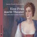 Eine Frau macht Theater