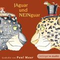 Jaguar und Neinguar. Gedichte von Paul Maar