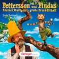 Pettersson und Findus. Kleiner Quälgeist - große Freundschaft