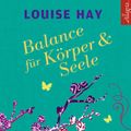 Balance für Körper und Seele