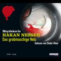 Das grobmaschige Netz