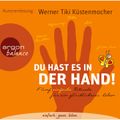 Du hast es in der Hand