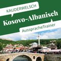 Reise Know-How Kauderwelsch AusspracheTrainer Kosovo-Albanisch