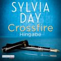 Crossfire. Hingabe