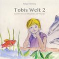 Tobis Welt 2