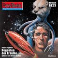 Perry Rhodan 1823: Regenten der Träume