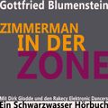 Zimmerman in der Zone