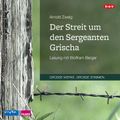 Der Streit um den Sergeanten Grischa