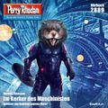 Perry Rhodan 2889: Im Kerker der Maschinisten