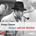 Maigret und sein Revolver