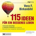 115 Ideen für ein besseres Leben