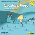 Der kleine Prinz als Blumenretter