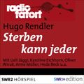 Sterben kann jeder (Radio Tatort)